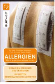 Allergien : alles was man wissen muss. Ursachen erkennen und vermeiden.  die besten Behandlungsmöglichkeiten