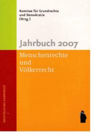 Jahrbuch 2007. Menschenrechte und Völkerrecht.