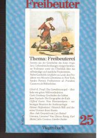 Freibeuter : Vierteljahresschrift für Kultur und Politik. Heft 25. Thema: Freibeuterei