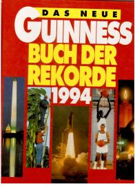 Das neue Guinness Buch der Rekorde 1994