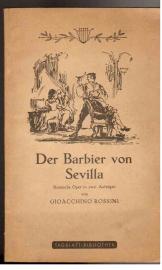 Der Barbier von Sevilla. Komische Oper in zwei Aufzügen