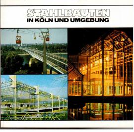 Stahlbauten in Köln und Umgebung