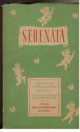 Serenata. Italienische Liebesgedichte im Urtext