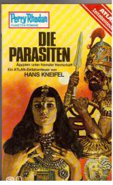 Perry Rhodan : Die Parasiten. Ägypten unter fremder Herrschaft