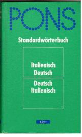 PONS Standardwörterbuch : Italienisch - Deutsch, Deutsch - Italienisch. Neubarbeitung 1994