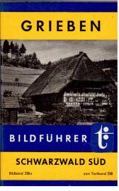 Grieben-Bildführer : Schwarzwald Süd