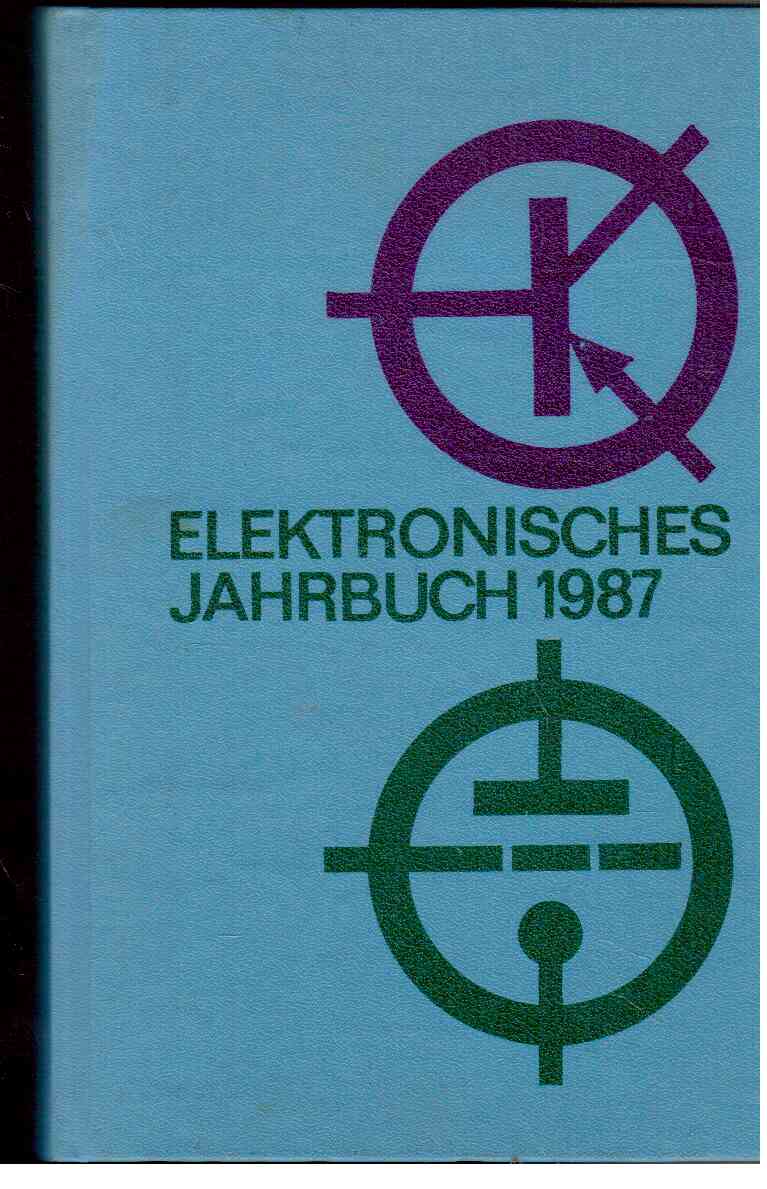 Elektronisches Jahrbuch für den Funkamateur 1987.