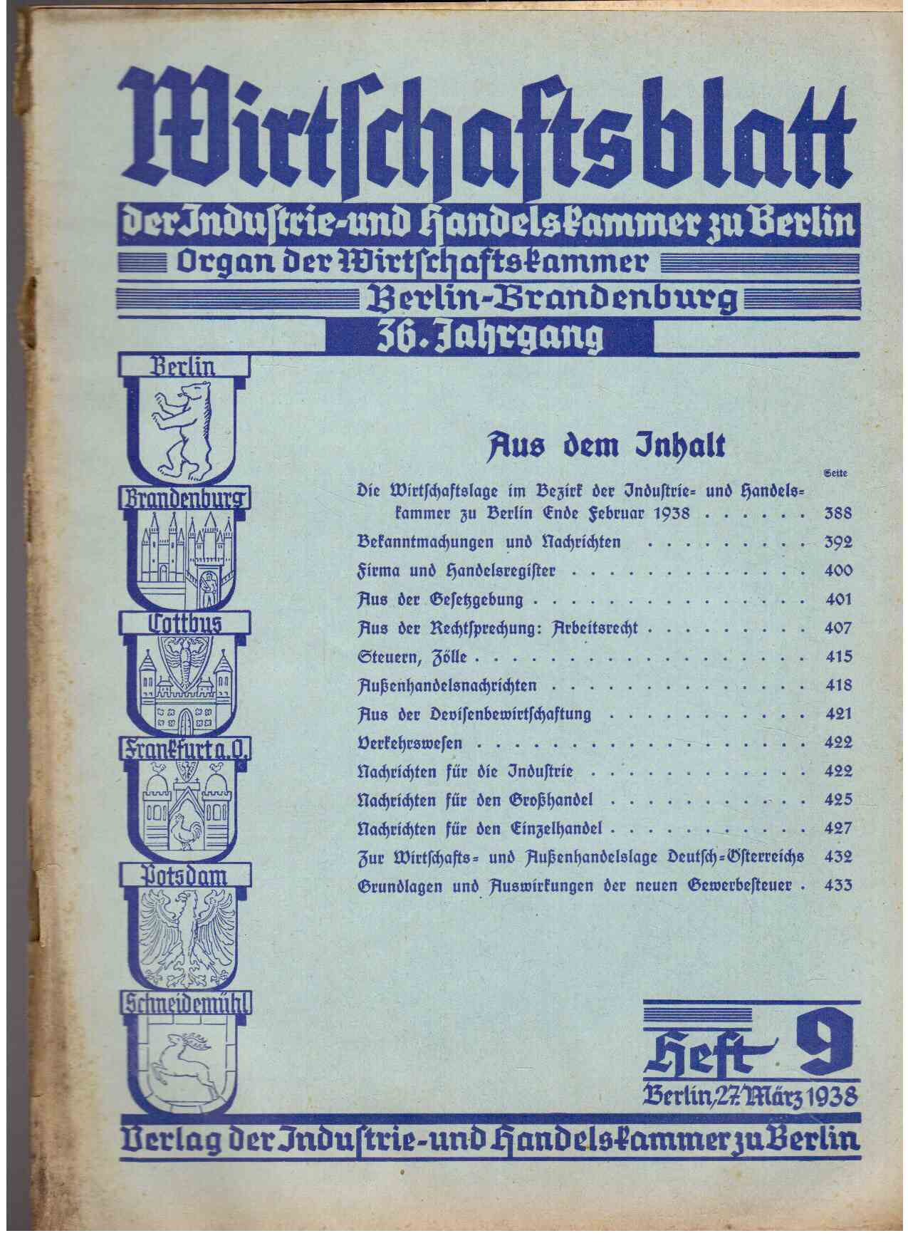 Wirtschaftsblatt der Industrie- und Handelskammer zu Berlin. Organ der Wirtschaftskammer Berlin-Brandenburg. 36. Jahrgang, Heft 9 (März 1938)