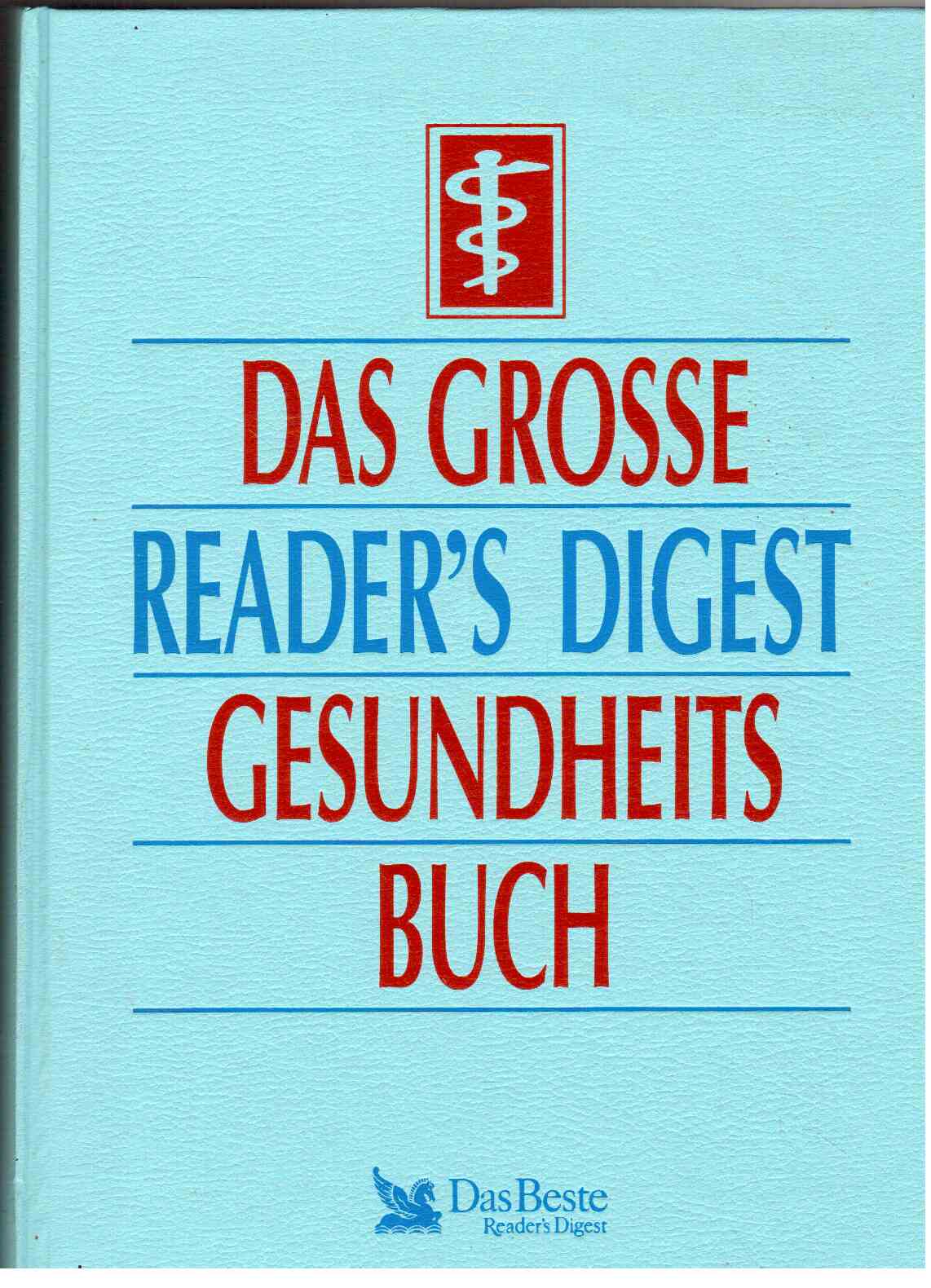 Das große Readers Digest Gesundheitsbuch