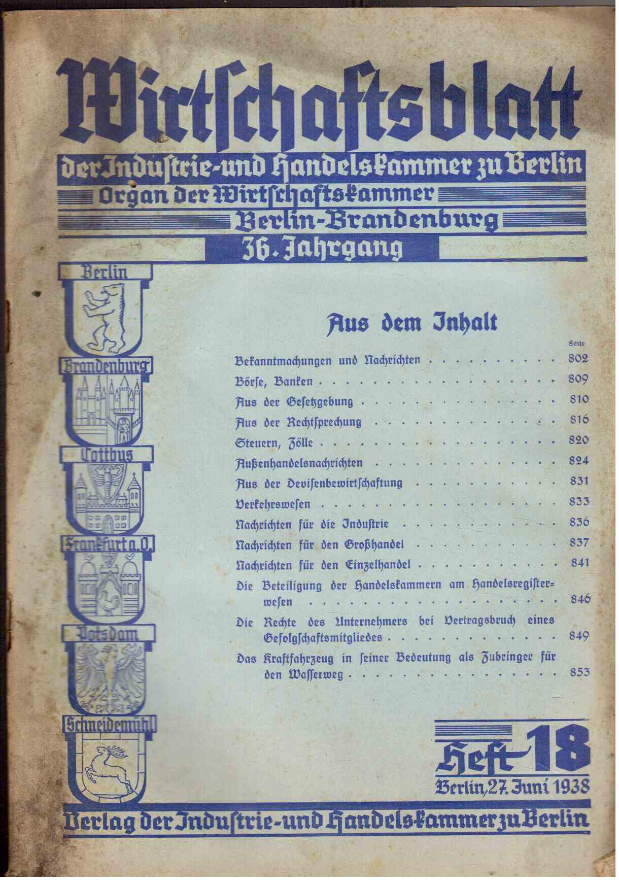 Wirtschaftsblatt der Industrie- und Handelskammer zu Berlin. Organ der Wirtschaftskammer Berlin-Brandenburg. 36. Jahrgang, Heft 18 (1938)