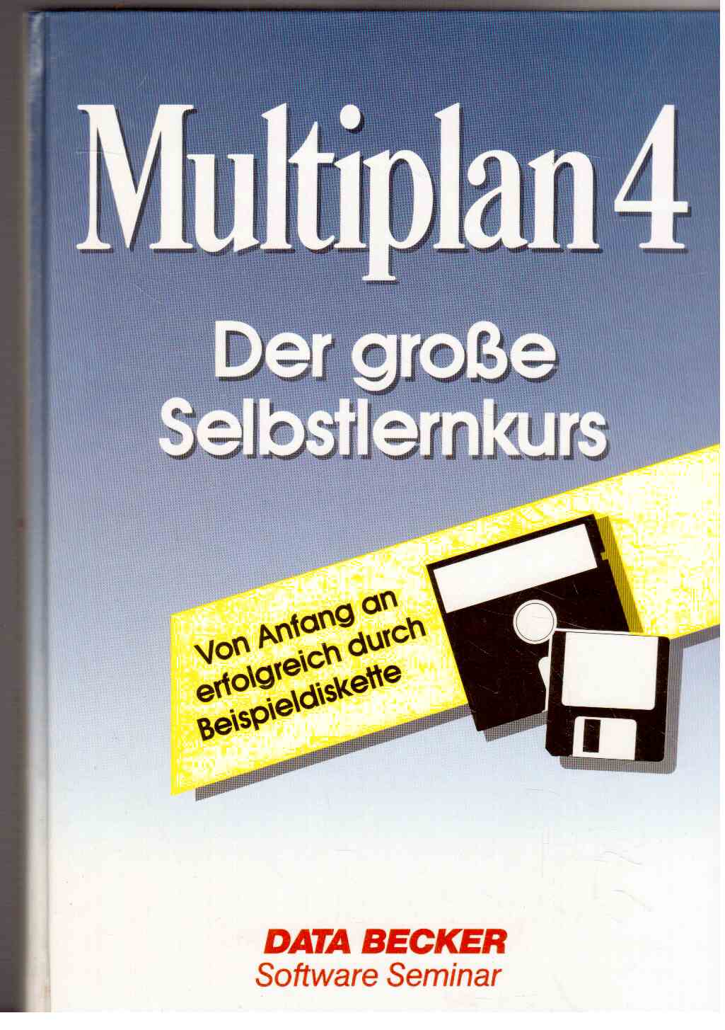 Software-Seminar : Multiplan 4.0