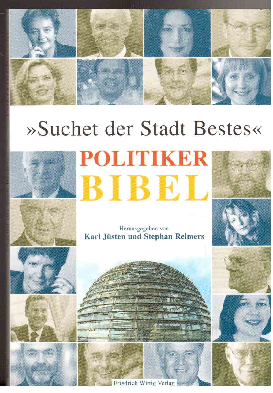 Suchet der Stadt Bestes : Politiker Bibel