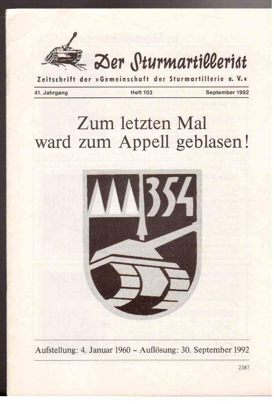 Der Sturmartillerist. Zeitschrift der Gemeinschaft der Sturmartillerie e.V. 41. Jahrgang, Heft 103, September 1992