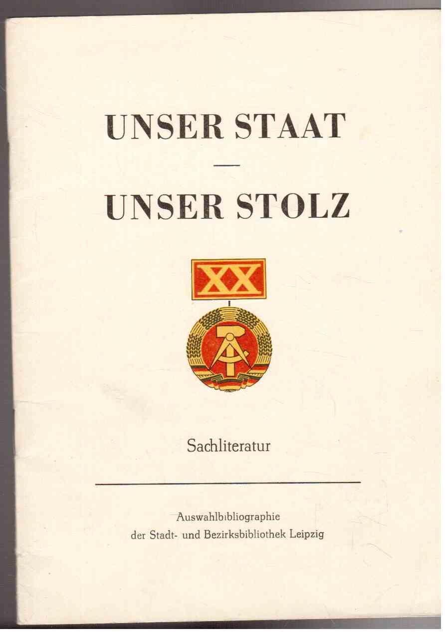 Unser Staat - Unser Stolz : Sachliteratur