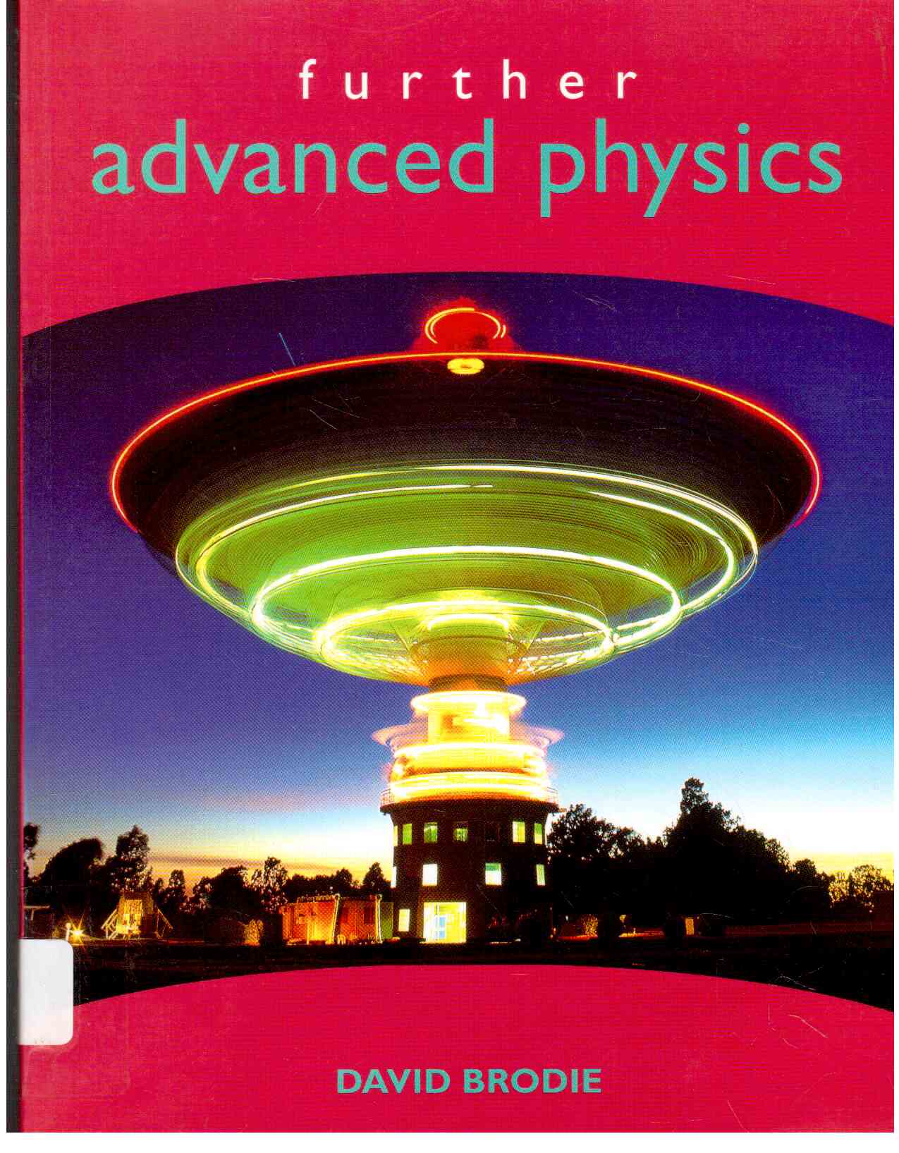 Further Advanced Physics