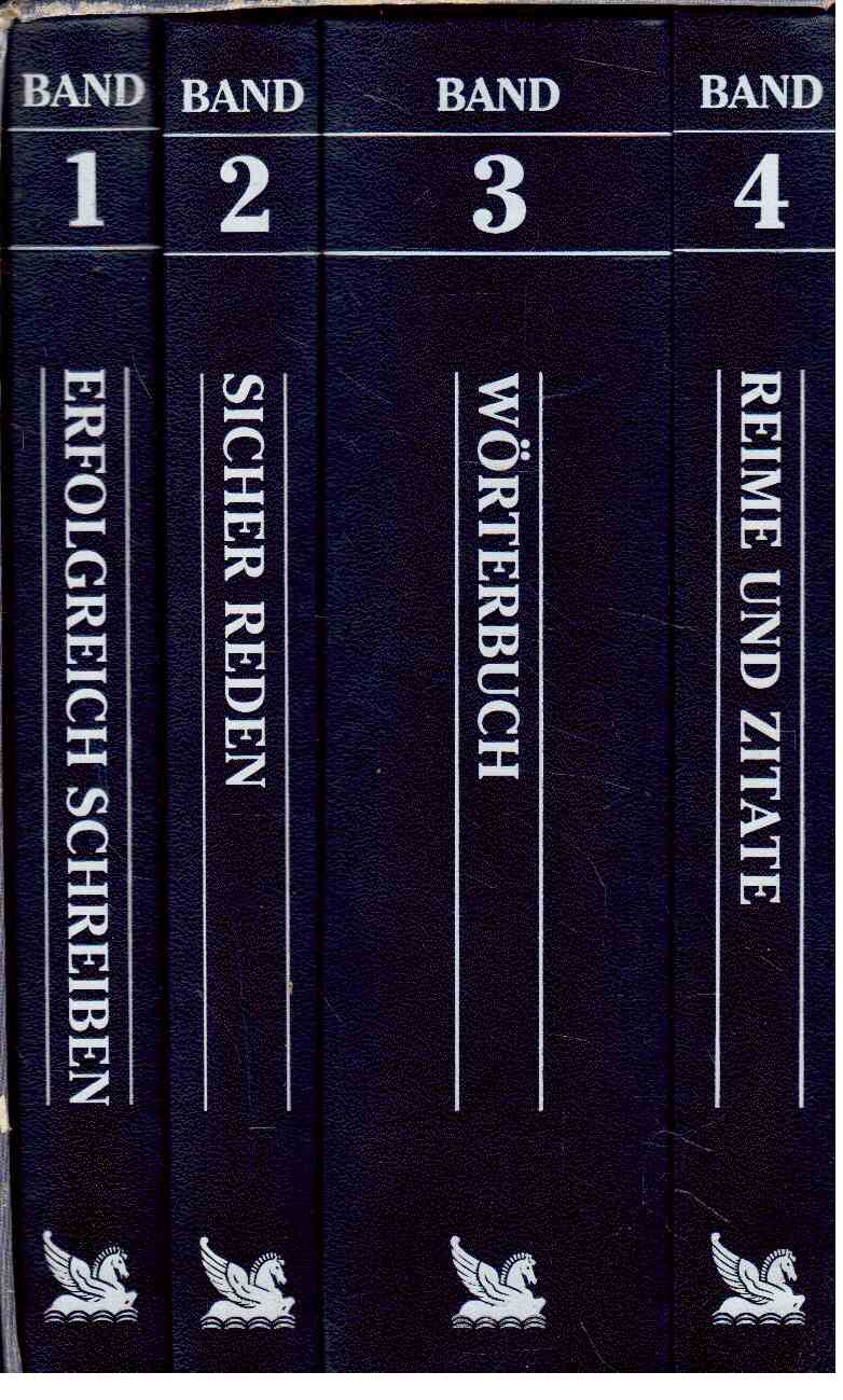 Reader s Digest Schreibtisch Bibliothek: Band 1: Erfolgreich schreiben Band 2: Sicher reden Band 3: Wörterbuch Band 4: Reime und Zitate, 4 Bände