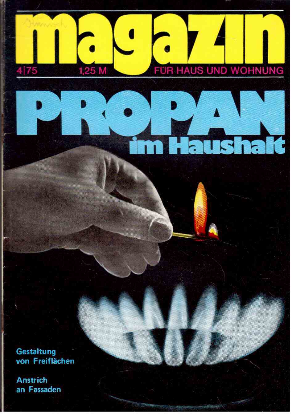 Magazin für Haus und Wohnung Heft 4 (1975): Propan im Haushalt