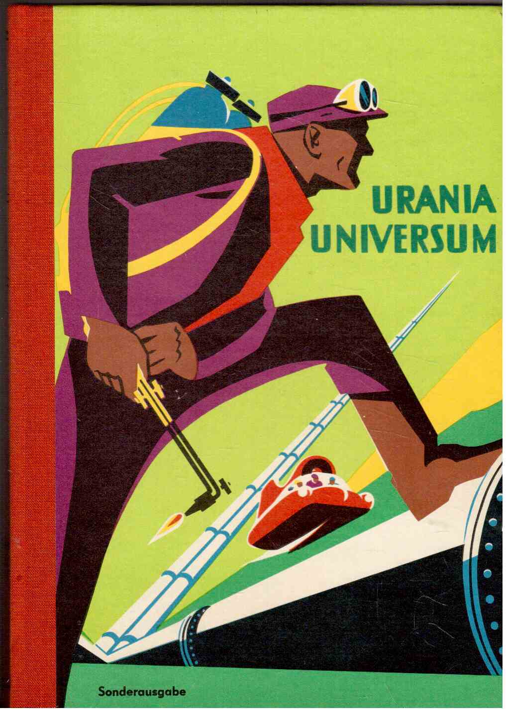 Urania Universum Band III (1961). Sonderausgabe : Wissenschaft Technik Kultur Sport Unterhaltung