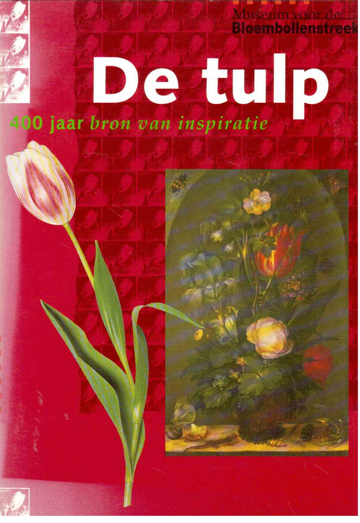 De tulp : 400 jaar bron von inspiratie