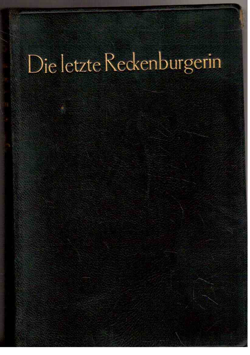 Die letzte Reckenburgerin