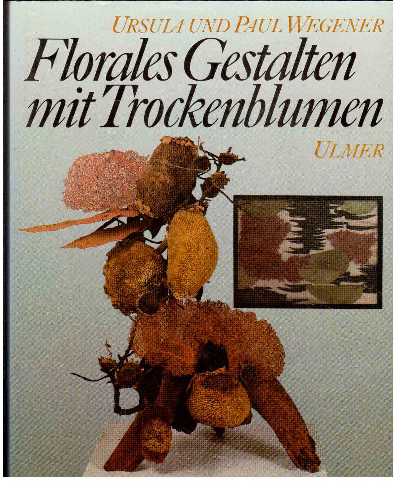 Florales Gestalten mit Trockenblumen