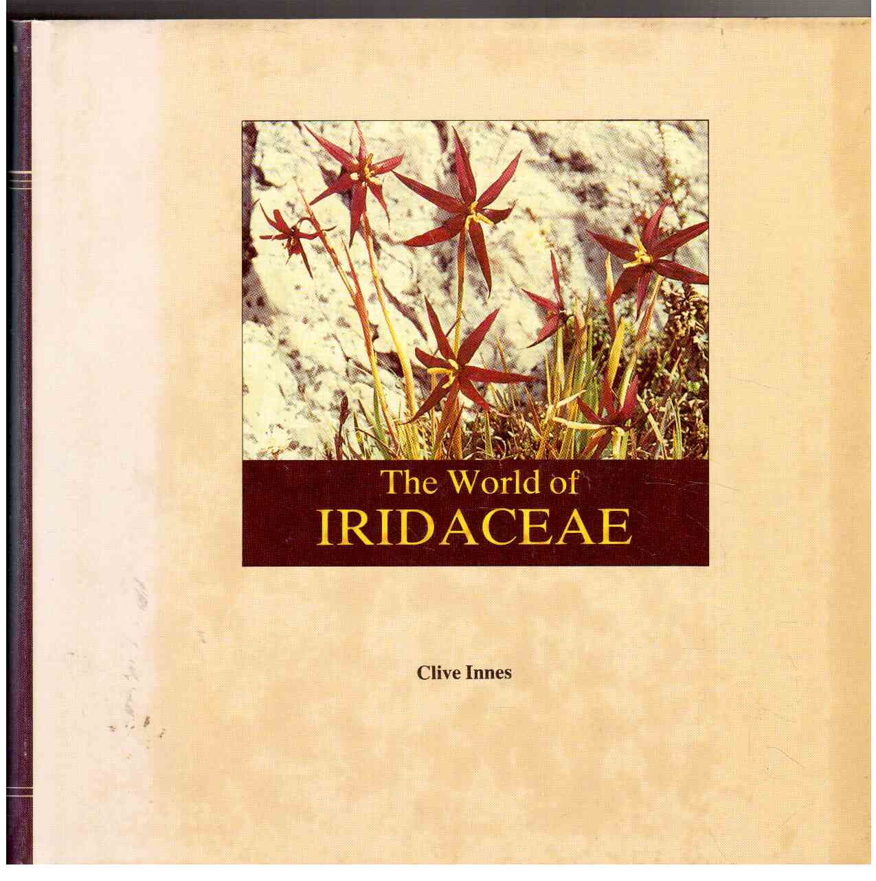 The world of Iridaceae.
