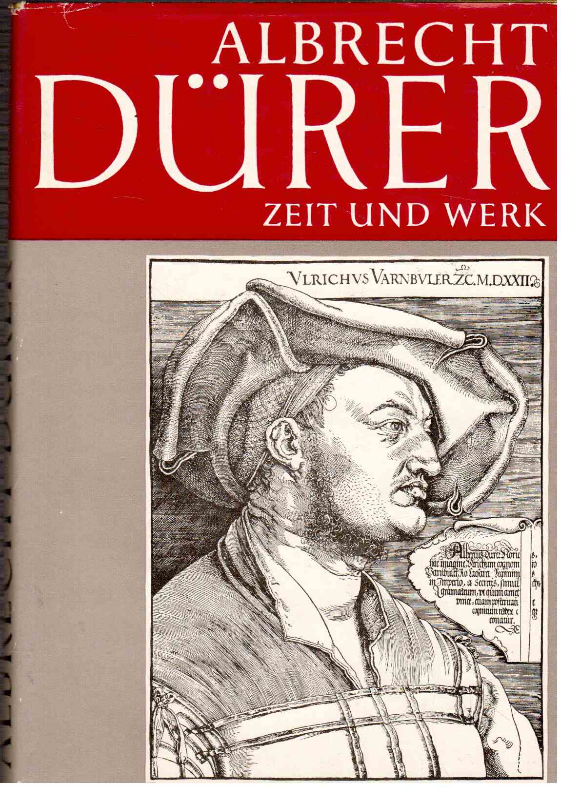 Albrecht Dürer : Zeit und Werk. Eine Sammlung von Beiträgen zum 500. Geburtstag