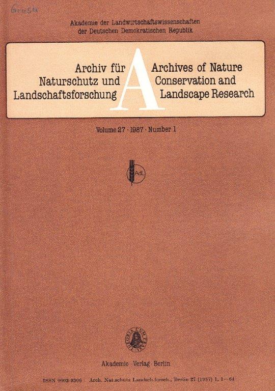 Archiv für Naturschutz und Landschaftsforschung - Archives of Nature Conservation and Landscape Research. Vol. 27 (1987) Nr. 1