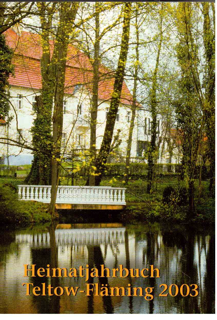 Heimatjahrbuch Teltow-Fläming, 10. Jahrgang, 2003