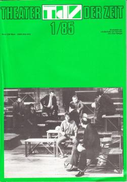 Theater der Zeit : Organ des Verbandes der Theaterschaffenden der DDR. Heft 1 - 12 (1985)