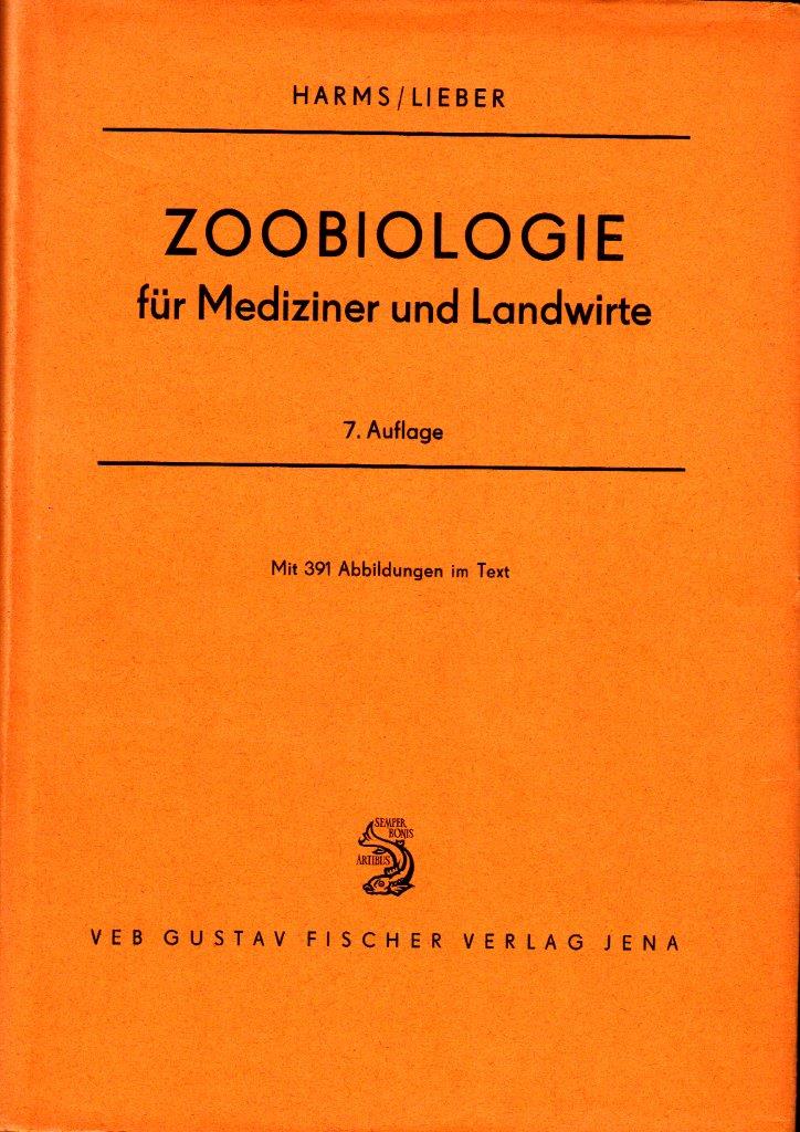 Zoobiologie für Mediziner und Landwirte. Siebente, verbesserte u. ergänzte Aufl.