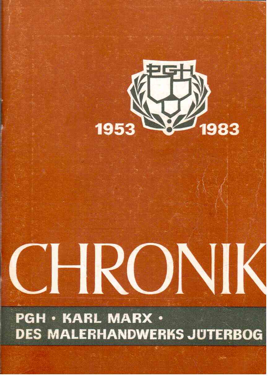 Chronik : PGH Karl Marx des Malerhandwerks 1953 - 1983