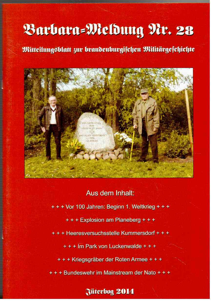 Barbara-Meldung Nr. 28 : Mitteilungsblatt zur brandenburgischen Militärgeschichte.