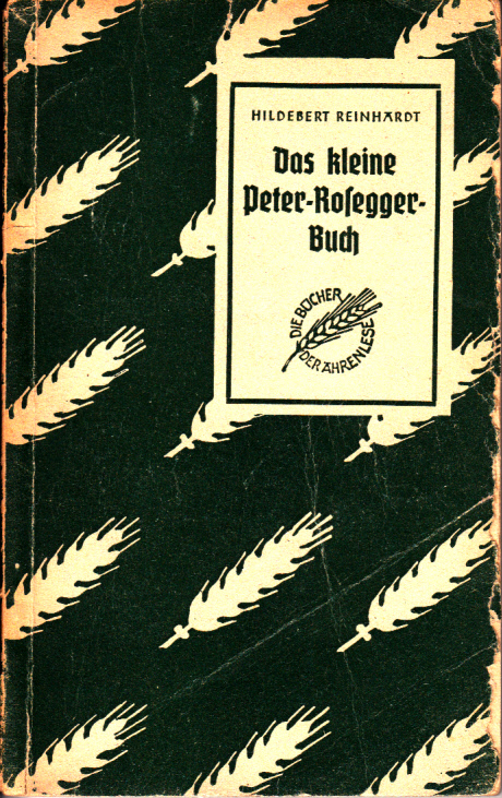 Das kleine Peter-Rosegger Buch