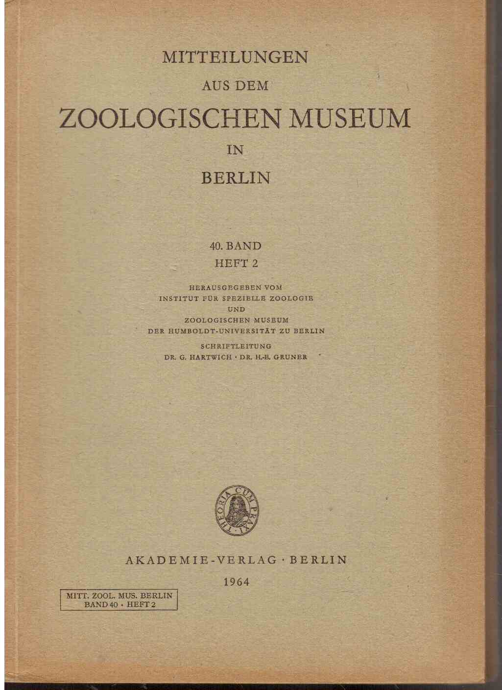 Mitteilungen aus dem Zoologischen Museum in Berlin. 40. Band, Heft 2