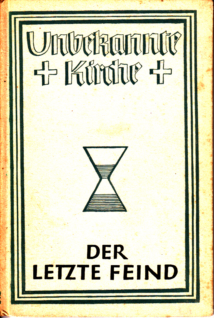 Der letzte Feind : Erlebnisse einer Schwester