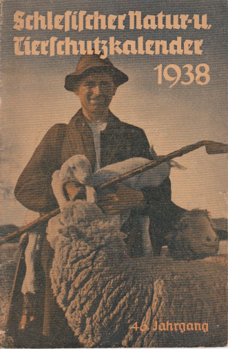 Schlesischer Natur- u. Tierschutzkalender 1938 (46. Jahrgang)