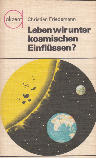 Leben wir unter kosmischen Einflüssen?