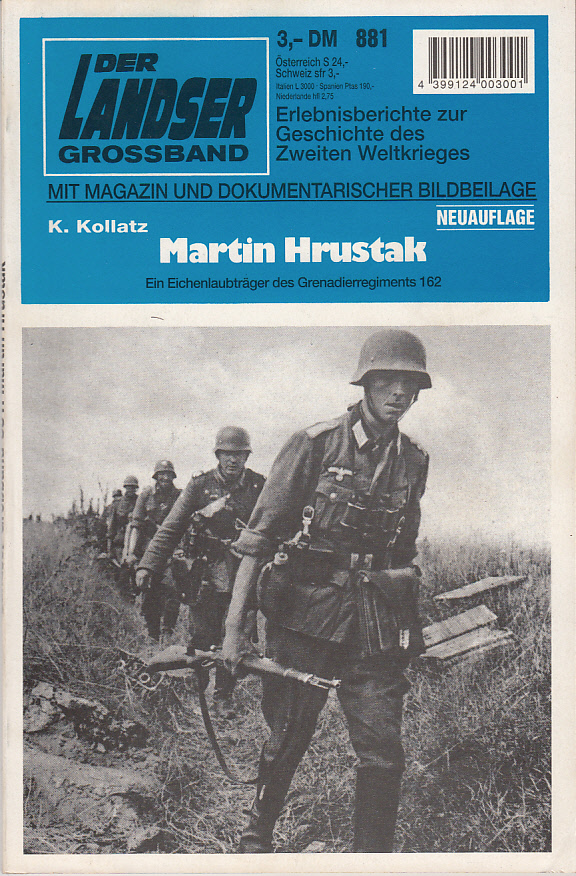 Martin Hrustak. Ein Eichenlaubträger des Grenadierregiments 162. Neuauflage