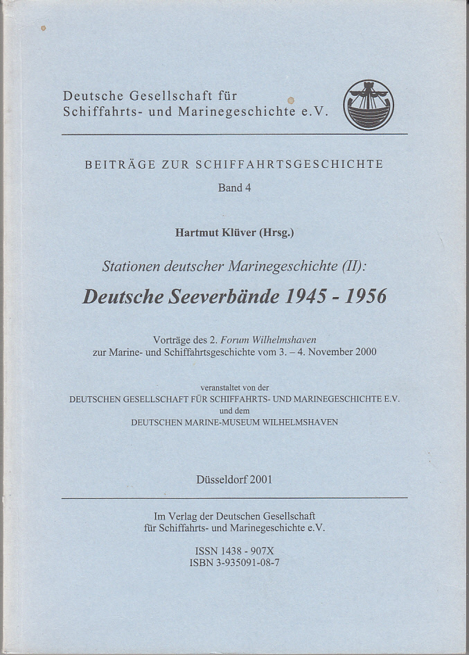 Stationen deutscher Marinegeschichte (II): Deutsche Seeverbände 1945-1956