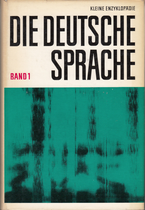 Die deutsche Sprache : Band 1