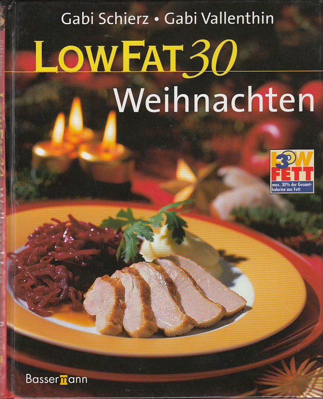 Low fat 30 : Weihnachten.