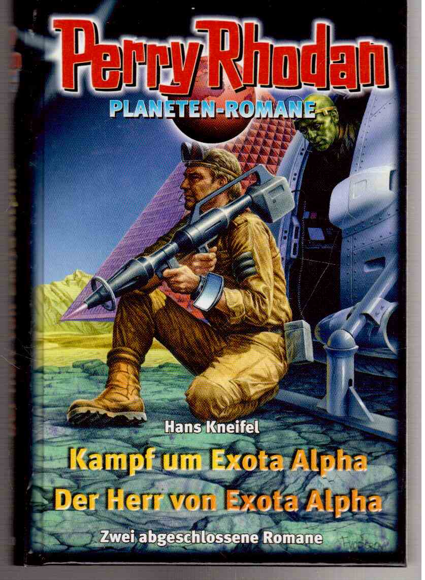 Kampf um Exota Alpha - Der Herr von Exota Alpha(Zwei abgeschlossene Romane)