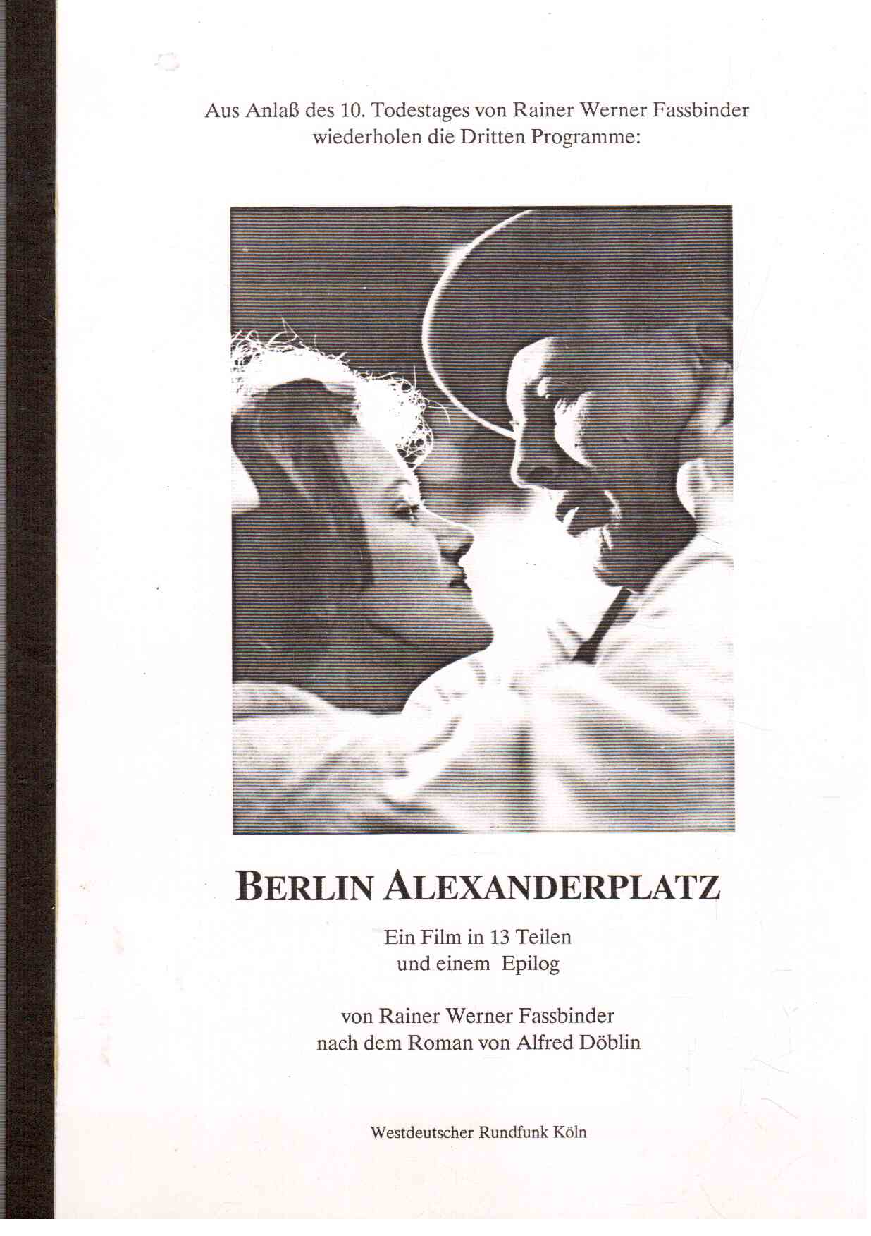 Berlin Alexanderplatz : Ein Film in 13 Teilen und ein Epilog
