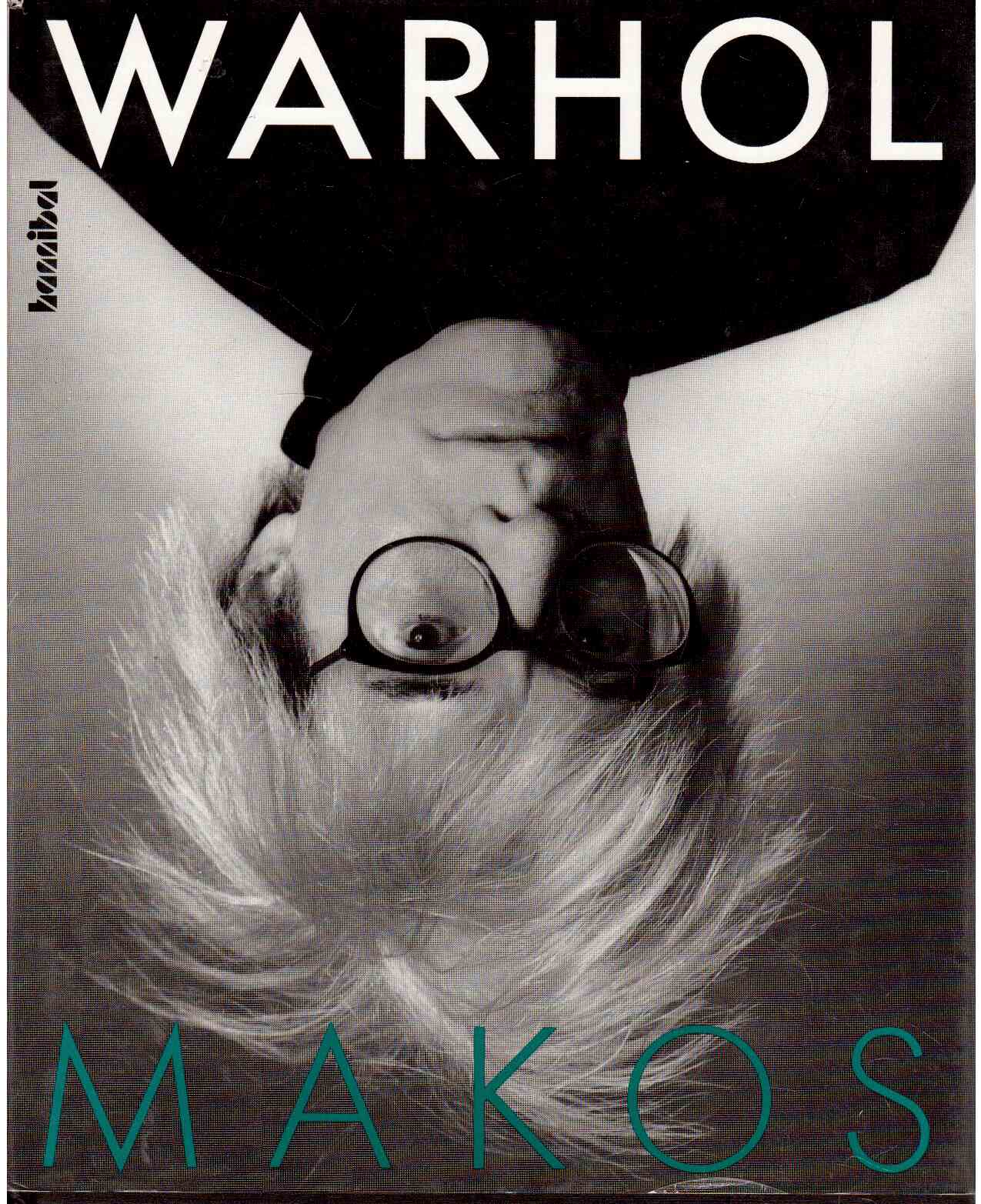 Warhol Makos : Ein persönliches Photo-Album