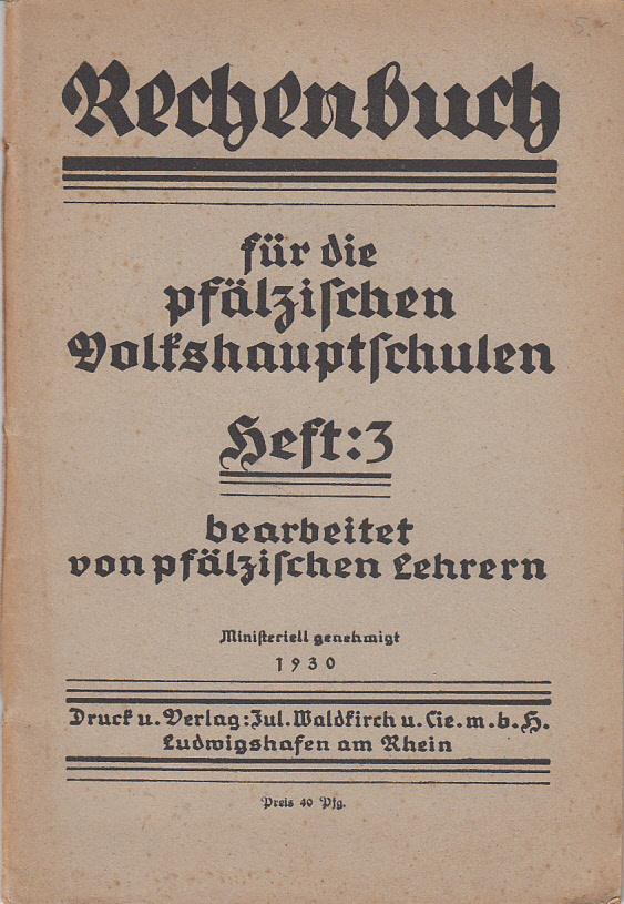 Rechenbuch für die pfälzischen Volkshauptschulen. Heft 3.