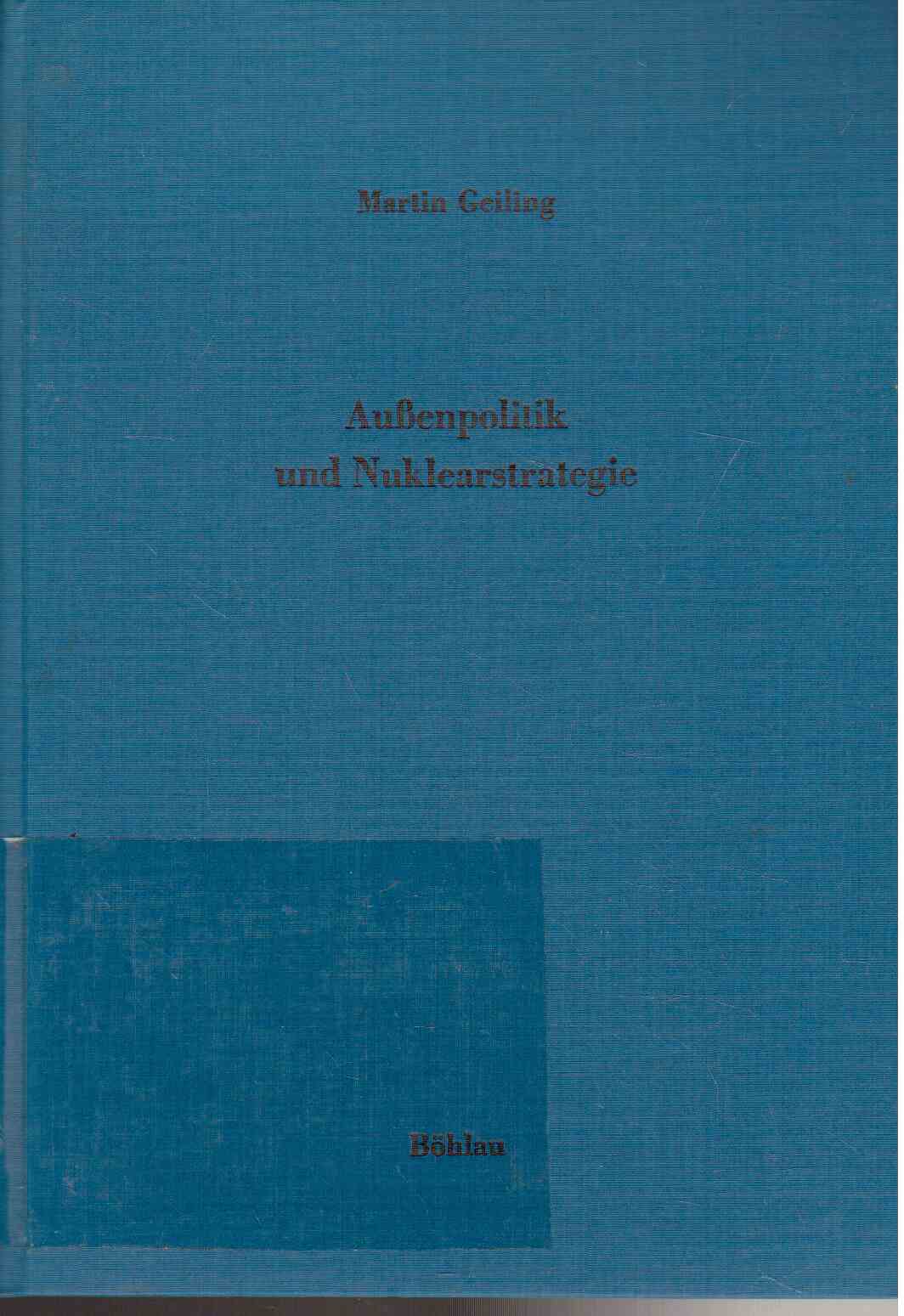 Aussenpolitik und Nuklearstrategie : Eine Analyse des konzeptionellen Wandels der amerikanischen Sicherheitspolitik gegenüber der Sowjetunion (1945 - 1963)