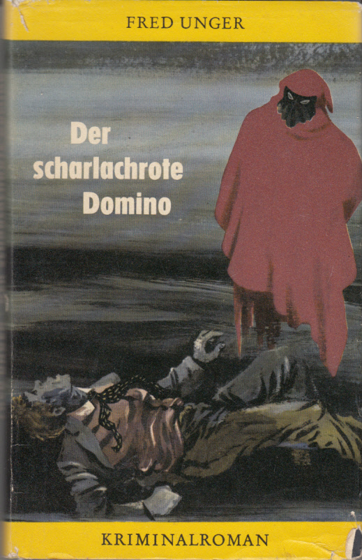 Der scharlachrote Domino - Kriminalroman. Der scharlachrote Domino - Kriminalroman.