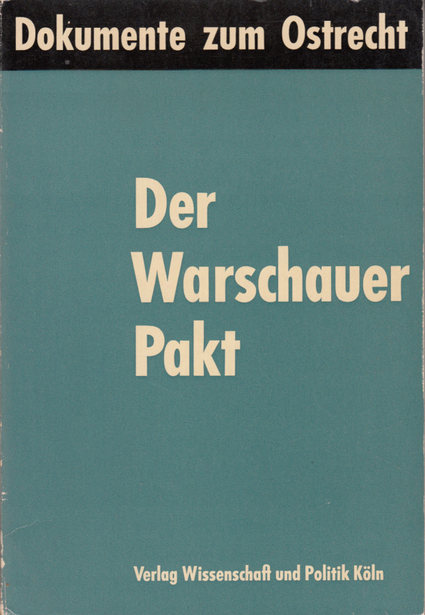 Der Warschauer Pakt - Dokumentensammlung