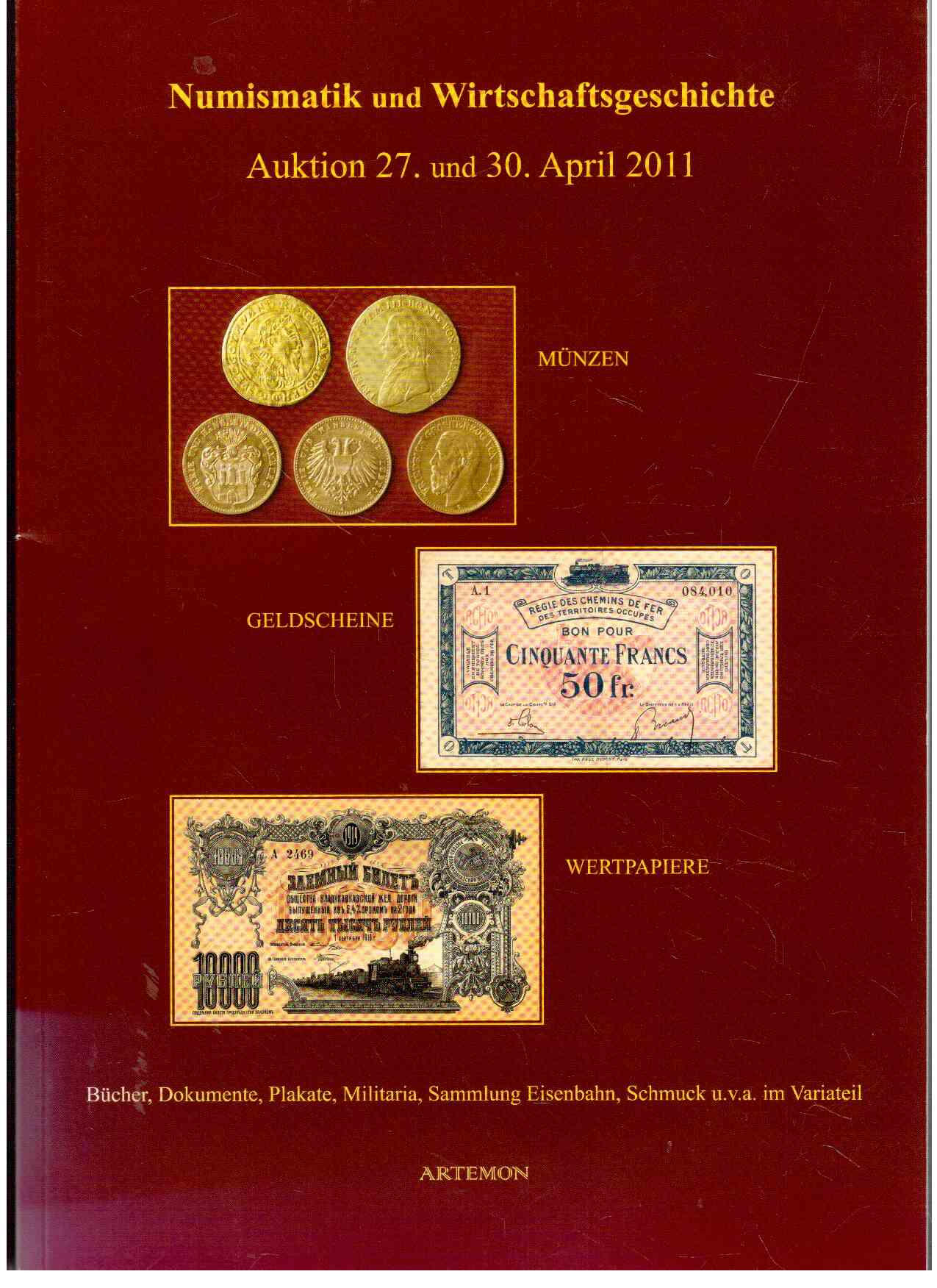Numismatik und Wirtschafstgeschichte - Auktion 27. und 30. April 2011